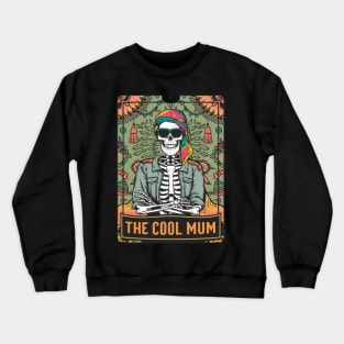 Funny Tarot Card : The Cool Mum Crewneck Sweatshirt